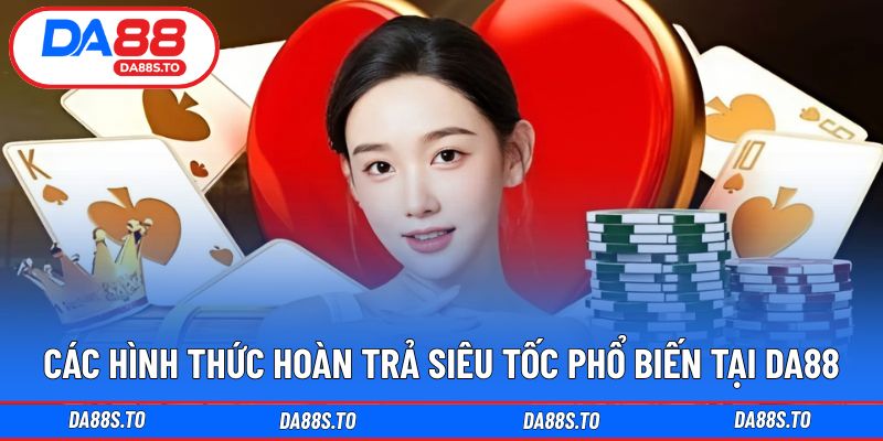 Các cách áp dụng hoàn trả phổ biến hiện nay
